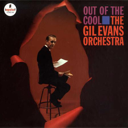 The Gil Evans Orchestra Out Of The Cool