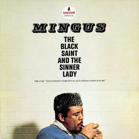 Charles Mingus The Black Saint And The Sinner Lady