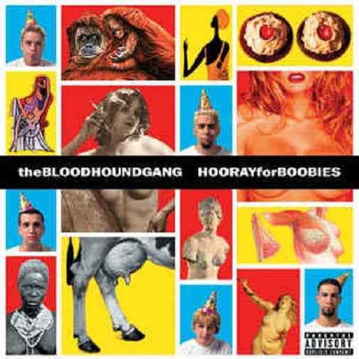 Bloodhound Gang Hooray For Boobies