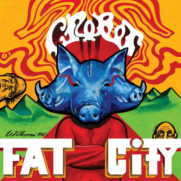 Crobot Welcome To Fat City