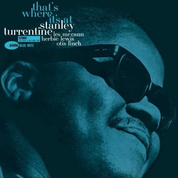 Stanley Turrentine That's Where It's At