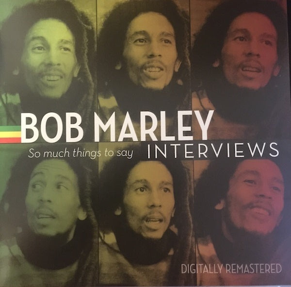 Bob Marley Interviews (So Much Things To Say)