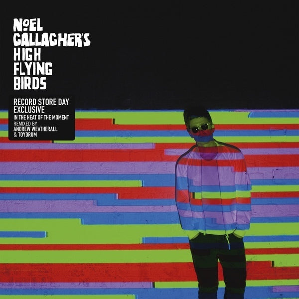 Noel Gallagher'S High Flying Birds In The Heat Of The Moment (Remixed By Andrew Weath