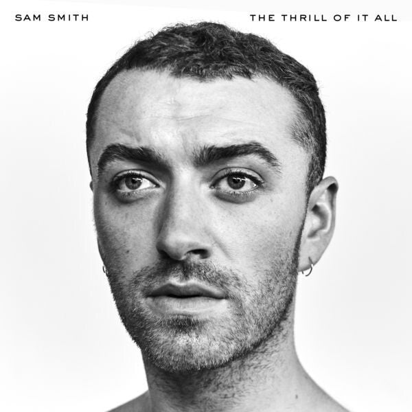 Sam Smith (12) The Thrill Of It All