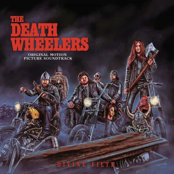 The Death Wheelers Divine Filth