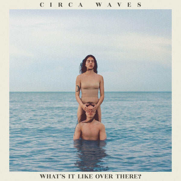 Circa Waves - What's It Like Over There? Orange LP LRSD2020