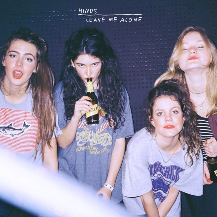 Hinds - Leave Me Alone LRSD2020