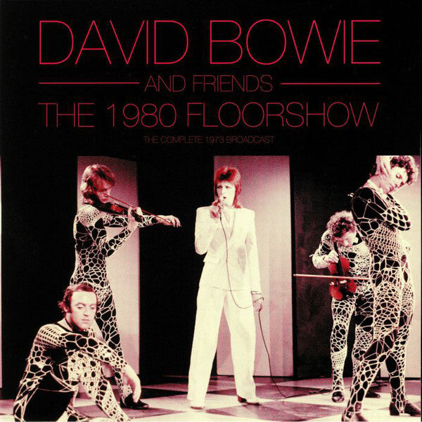 David Bowie The 1980 Floorshow (The Complete 1973 Broadcast)