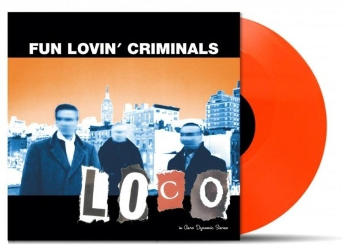 Fun Lovin' Criminals Loco