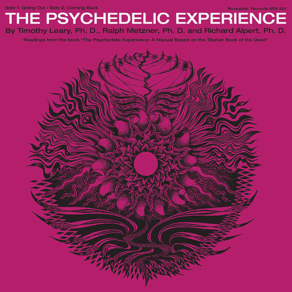 Dr. Timothy Leary The Psychedelic Experience