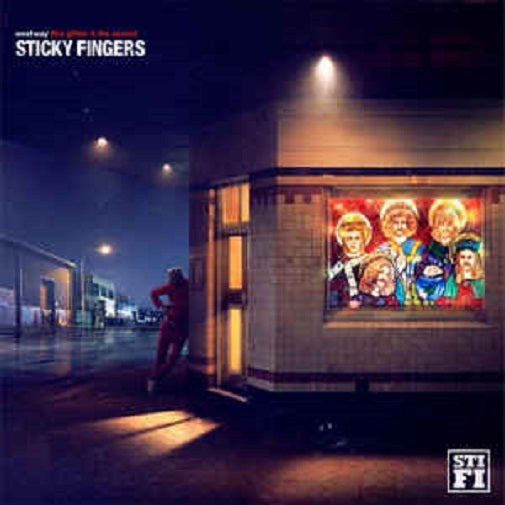 Sticky Fingers Westway (The Glitter & The Slums)