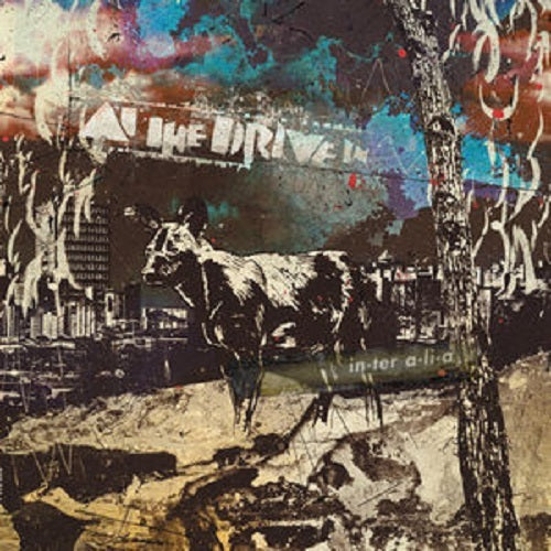 At The Drive-In in•ter a•li•a