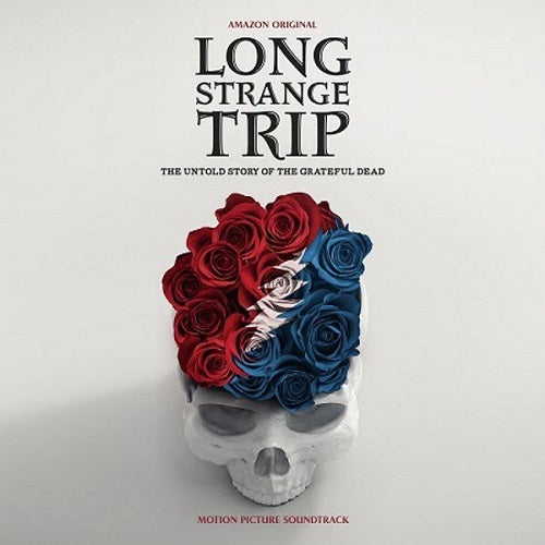 The Grateful Dead Long Strange Trip (The Untold Story Of The Gratefu