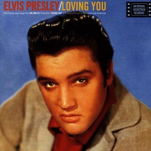 Elvis Presley Loving You