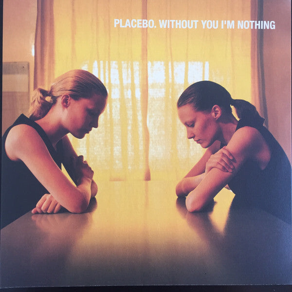 Placebo Without You I'm Nothing