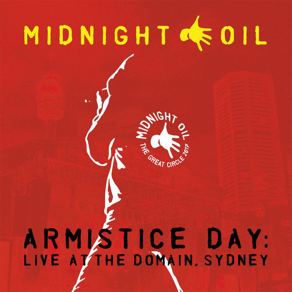Midnight Oil Armistice Day: Live At The Domain, Sydney